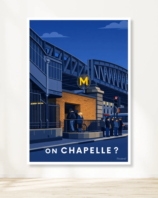 Affiche Paris - On Chapelle ?